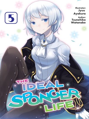 cover image of The Ideal Sponger Life, Volume 5